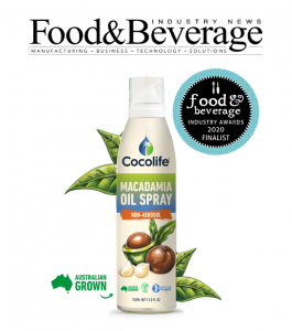 Cocolife’s non-aerosol Australian Macadamia Oil Spray named finalist in the 2020 Food & Beverage Industry Awards.